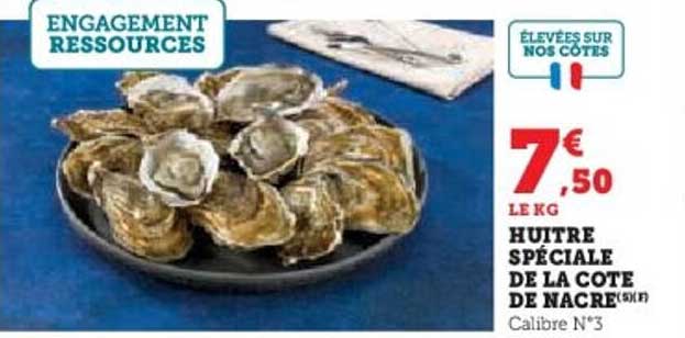 HUITRE SPÉCIALE DE LA COTE DE NACRE (Calibre N°3)