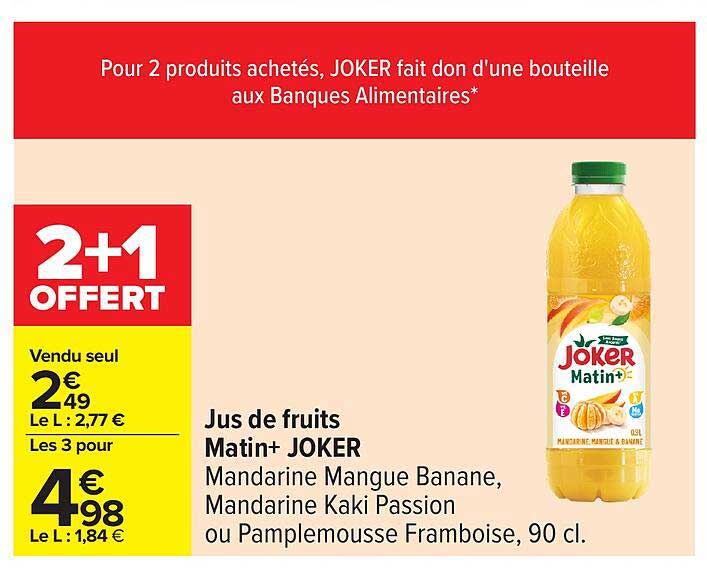 Jus de fruits Matin+ JOKER