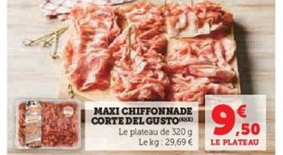 MAXI CHIFFONNADE CORTE DEL GUSTO