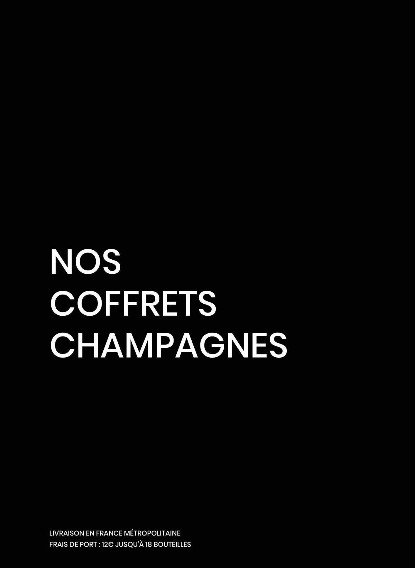 NOS COFFRETS CHAMPAGNES