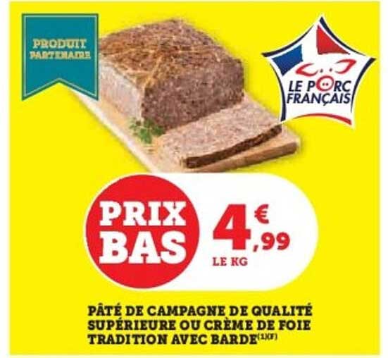 Pâté de campagne de qualité supérieure ou crème de foie tradition avec barde