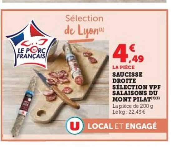 Saucisse droite Sélection VPF Salaisons du Mont Pilat