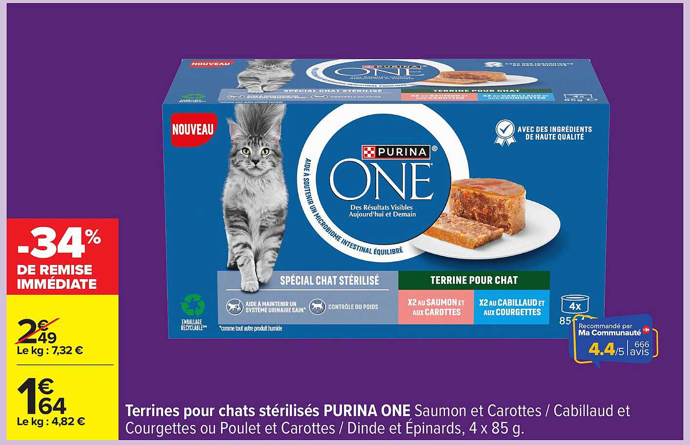 Terrines pour chats stérilisés PURINA ONE Saumon et Carottes / Cabillaud et Courgettes ou Poulet et Carottes / Dinde et Épinards, 4 x 85 g.