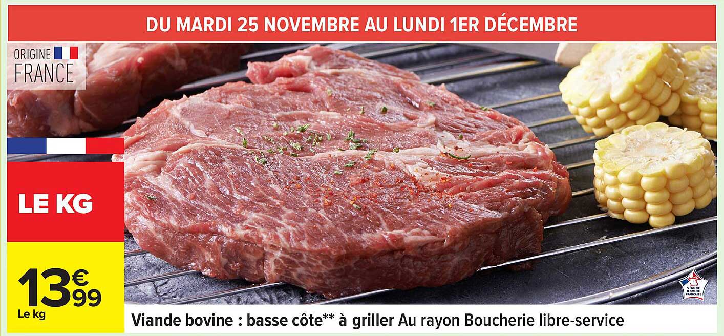 Viande bovine : basse côte à griller Au rayon Boucherie libre-service