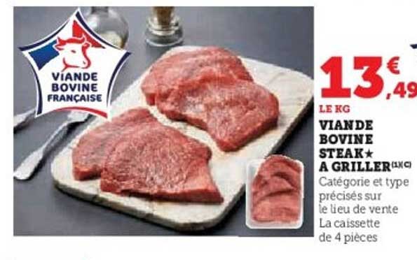 VIANDE BOVINE STEAK★ A GRILLER