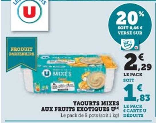 YAOURLS MIXES AUX FRUITS EXOTIQUES U