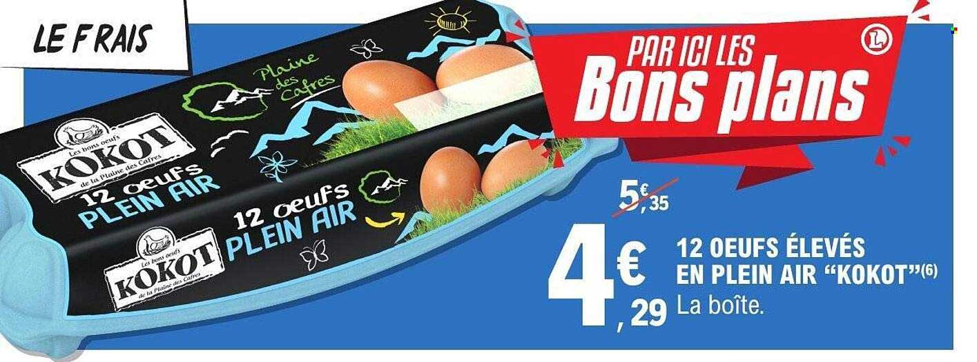 Prix 12 Oeufs Plein Air Leclerc