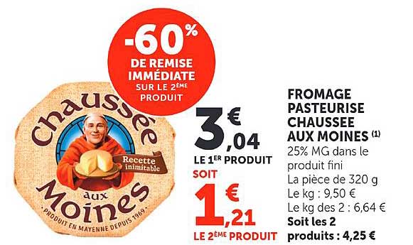 FROMAGE PASTEURISE CHAUSSEE AUX MOINES