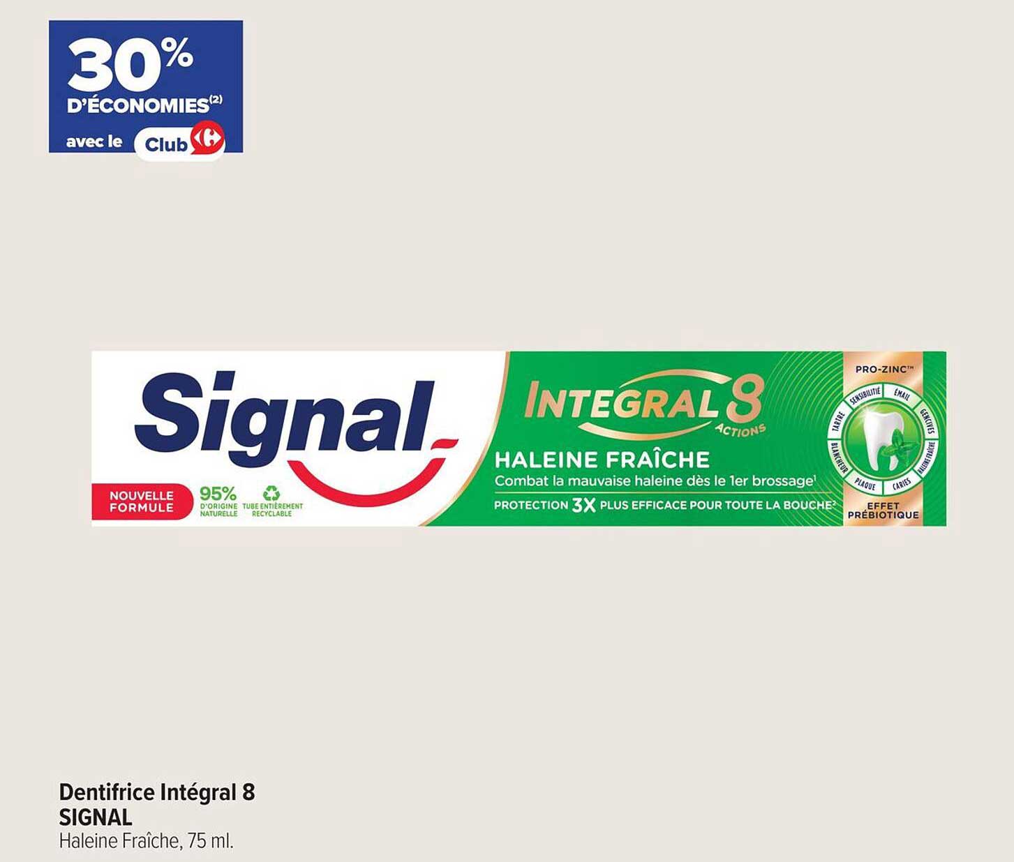 Dentifrice Intégral 8 SIGNAL Haleine Fraîche, 75 ml