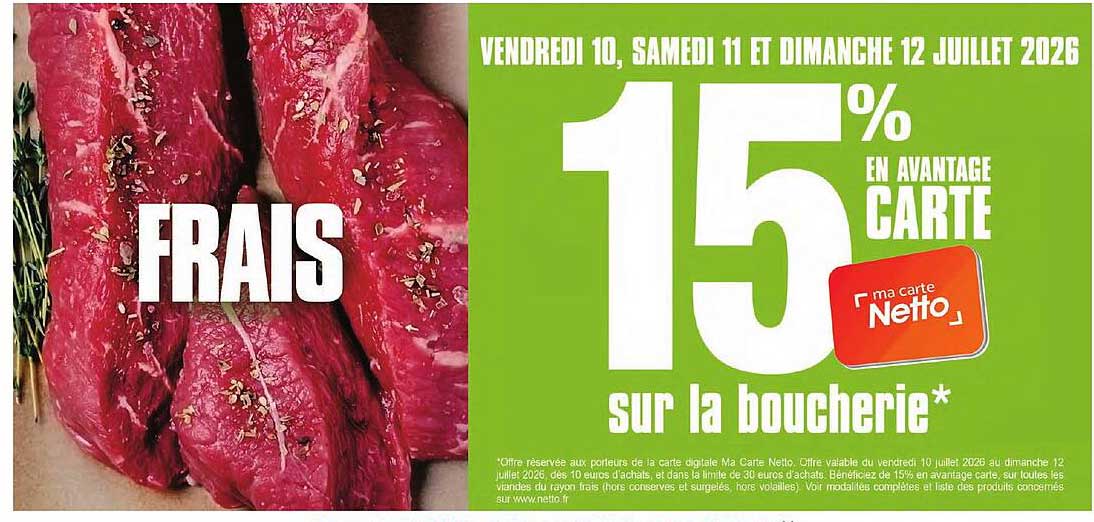15% EN AVANTAGE CARTE sur la boucherie*