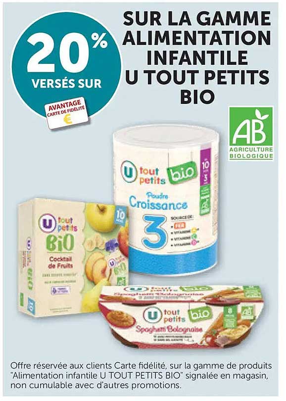 20% VERSÉS SUR LA GAMME ALIMENTATION INFANTILE U TOUT PETITS BIO