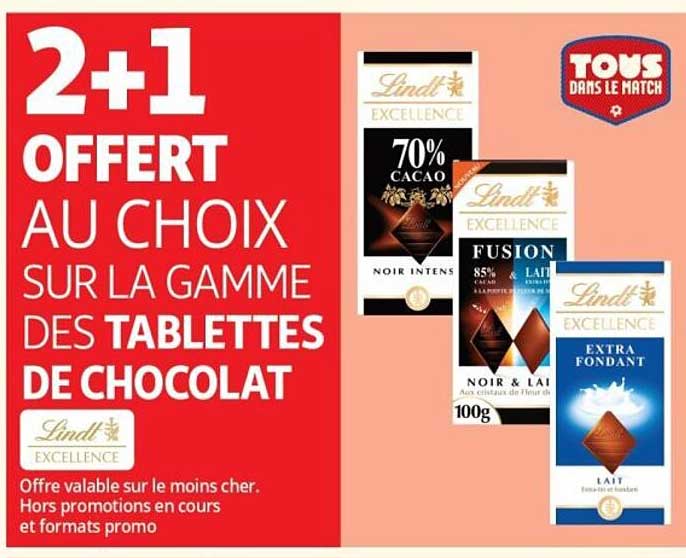 2+1 OFFERT AU CHOIX SUR LA GAMME DES TABLETTES DE CHOCOLAT