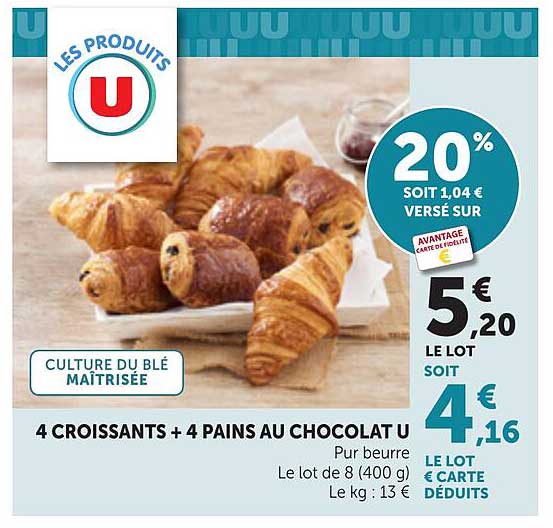 4 CROISSANTS + 4 PAINS AU CHOCOLAT U