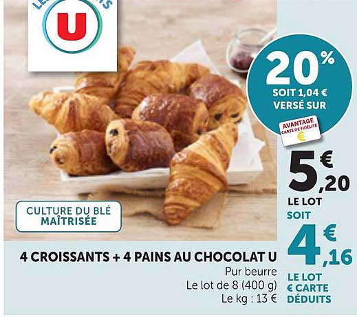 4 CROISSANTS + 4 PAINS AU CHOCOLAT U