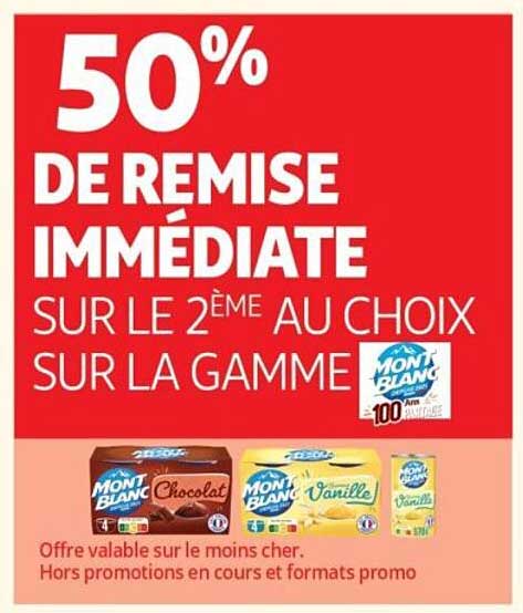 50% DE REMISE IMMÉDIATE SUR LE 2ÈME AU CHOIX SUR LA GAMME MONT BLANC