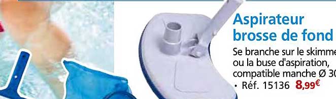 Aspirateur brosse de fond