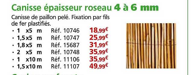 Canisse épaisseur roseau 4 à 6 mm