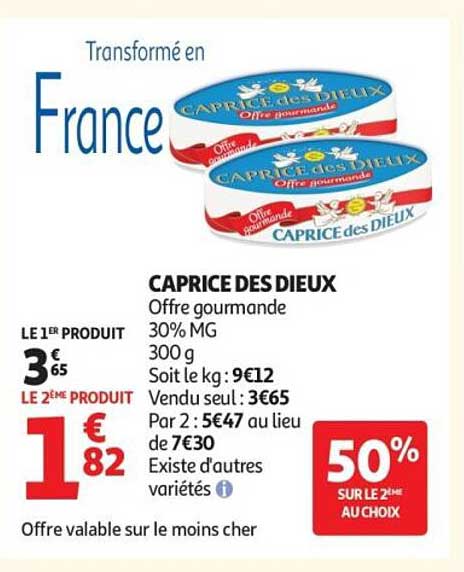 CAPRICE DES DIEUX Offre gourmande 30% MG 300 g