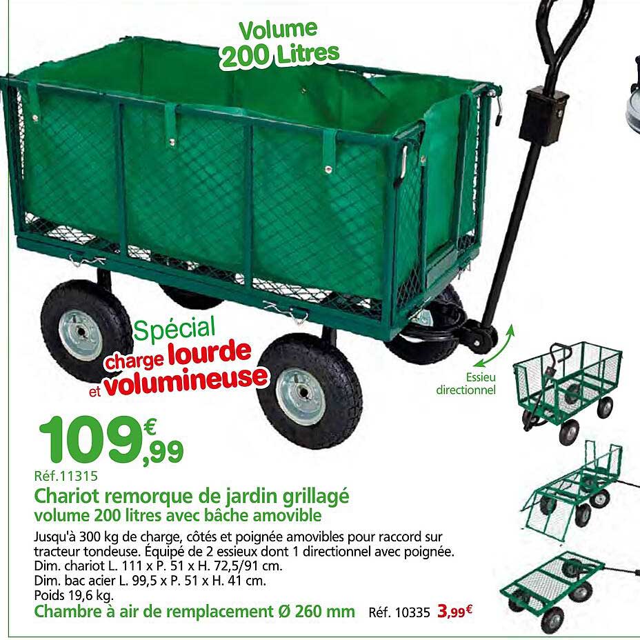 Chariot remorque de jardin grillagé volume 200 litres avec bâche amovible