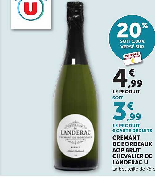 CRÉMANT DE BORDEAUX AOP BRUT CHEVALIER DE LANDERAC U
