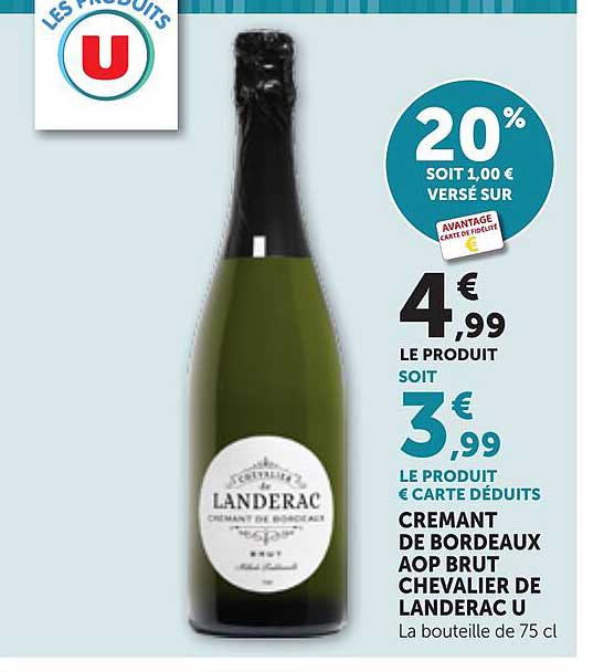 CRÉMANT DE BORDEAUX AOP BRUT CHEVALIER DE LANDERAC U