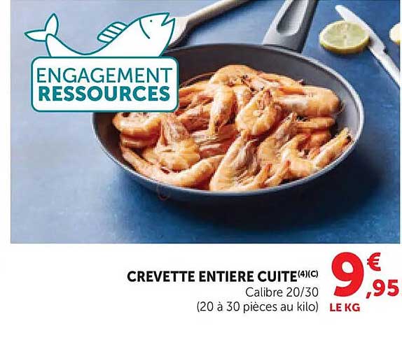 CREVETTE ENTIERE CUITE(4)(C) Calibre 20/30 (20 à 30 pièces au kilo)