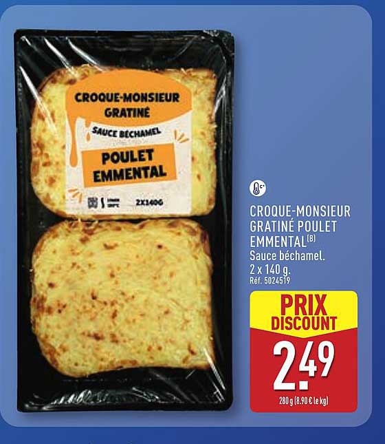 CROQUE-MONSIEUR GRATINE POULET EMMENTAL