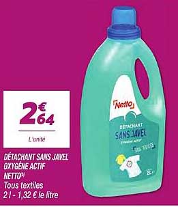 DÉTACHANT SANS JAVEL OXYGEN ACTIF NETTO Tous textiles 2 L - 1,32 € le litre