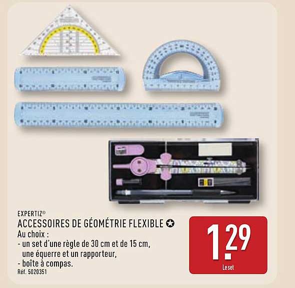EXPERTIZ® ACCESSOIRES DE GÉOMÉTRIE FLEXIBLE