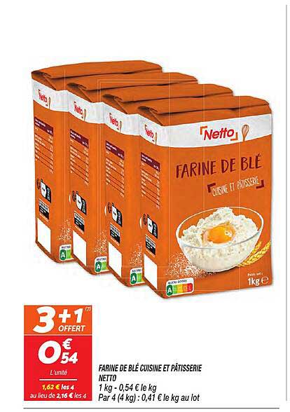 FARINE DE BLÉ CUISINE ET PÂTISSERIE NETTO