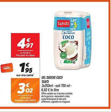 GEL DOUCHE COCO TAHITI 3x250ml - soit 750 ml - 6,63 € le litre