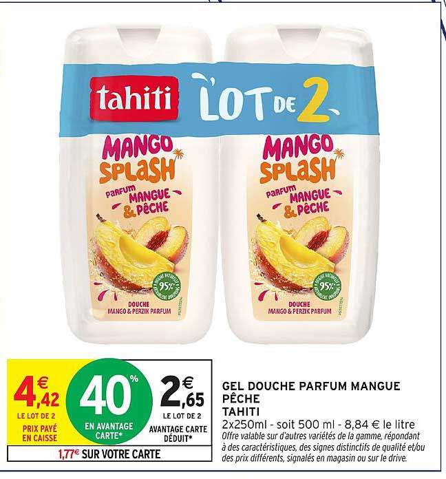 Gel douche parfum mangue pêche Tahiti 2x250ml - soit 500 ml