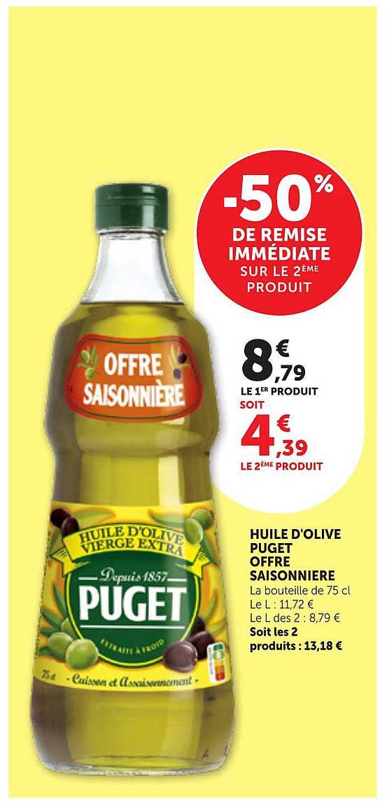 HUILE D'OLIVE PUGET OFFRE SAISONNIERE