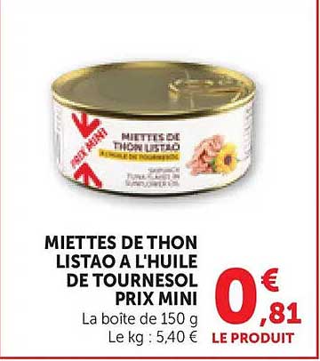 MIETTES DE THON LISTAO A L'HUILE DE TOURNESOL PRIX MINI