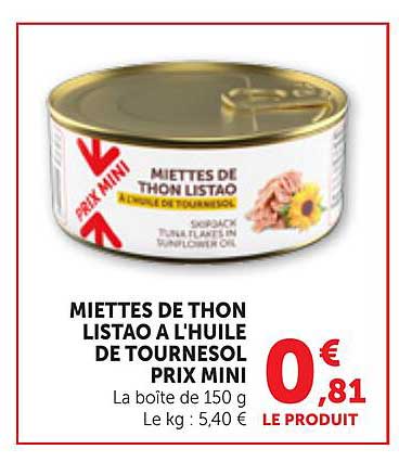 MIETTES DE THON LISTAO A L'HUILE DE TOURNESOL PRIX MINI
