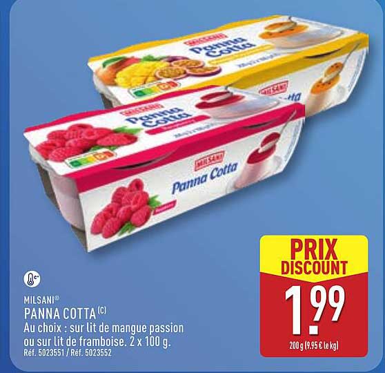 MILSANI® PANNA COTTA (c) Au choix : sur lit de mangue passion ou sur lit de framboise. 2 x 100 g.