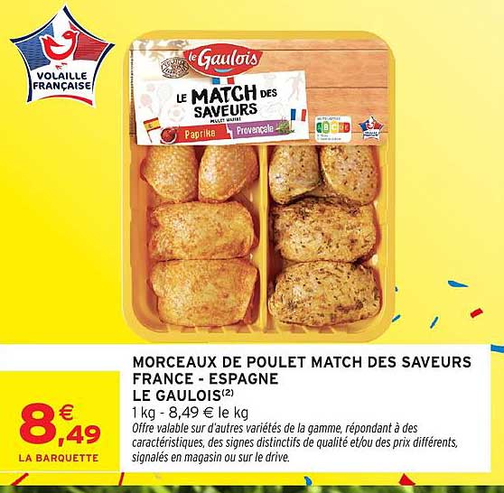 Morceaux de poulet Match des saveurs France - Espagne Le Gaulois