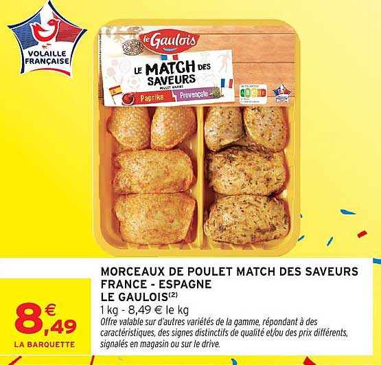Morceaux de poulet Match des Saveurs France - Espagne Le Gaulois
