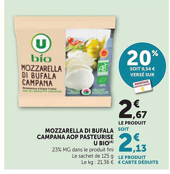 MOZZARELLA DI BUFALA CAMPANA AOP PASTEURISEE U BIO