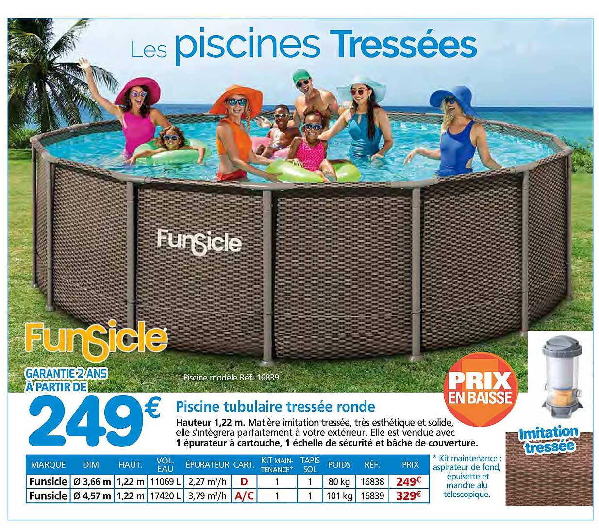 Piscine tubulaire tressée ronde