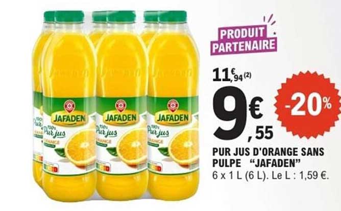 PUR JUS D'ORANGE SANS PULPE "JAFADEN"