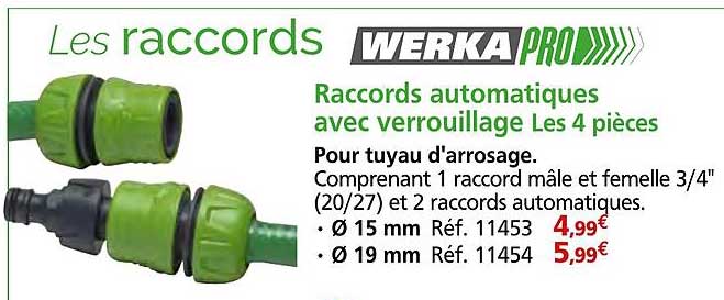 Raccords automatiques avec verrouillage Les 4 pièces