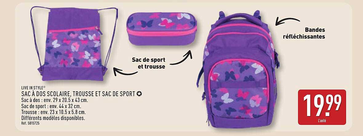 SAC À DOS SCOLAIRE, TROUSSE ET SAC DE SPORT