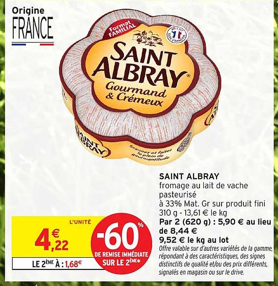 SAINT ALBRAY fromage au lait de vache pasteurisé à 33% Mat. Gr sur produit fini 310 g