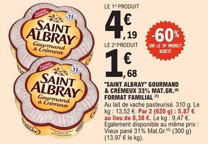"SAINT ALBRAY" GOURMAND & CRÉMEUX 33% MAT.GR. FORMAT FAMILIAL