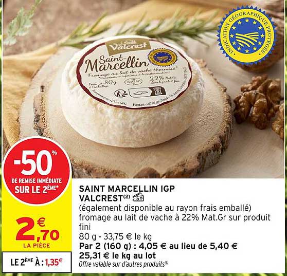 SAINT MARCELLIN IGP VALCREST
