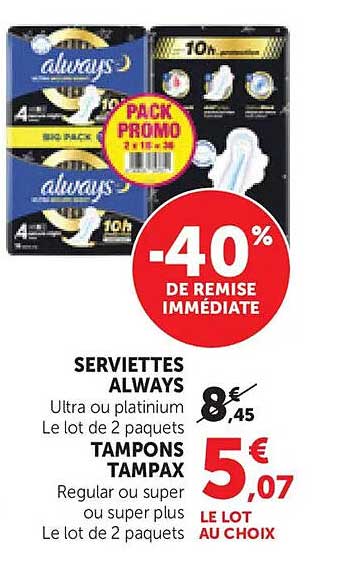 SERVIETTES ALWAYS Ultra ou platinium Le lot de 2 paquets