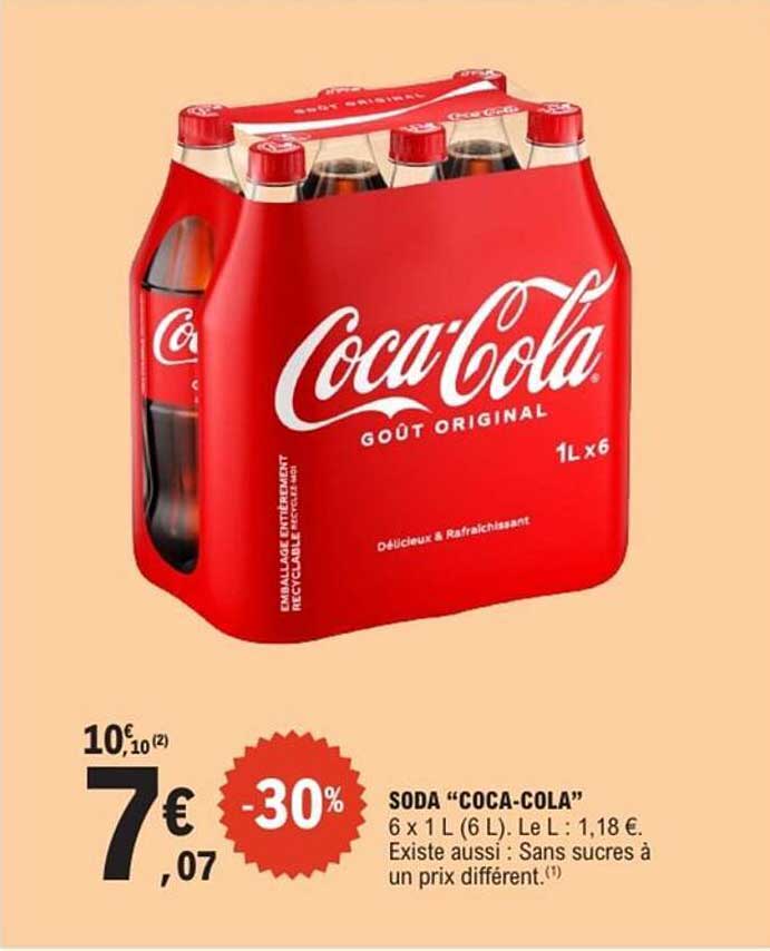 SODA “COCA-COLA” 6 x 1 L (6 L). Le L : 1,18 €.