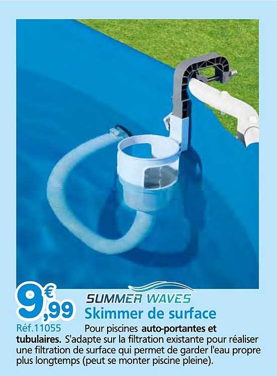 SUMMER WAVES Skimmer de surface