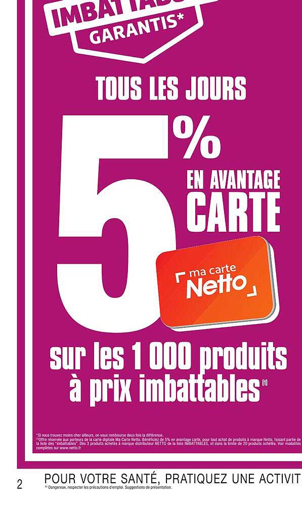 TOUS LES JOURS 5% EN AVANTAGE CARTE sur les 1 000 produits à prix imbattables